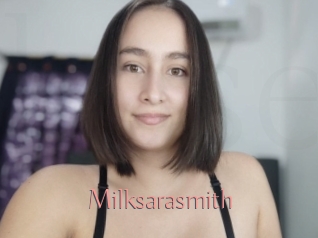 Milksarasmith