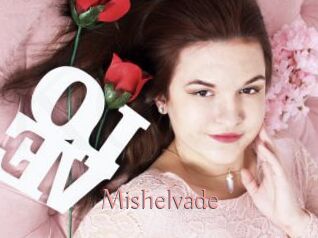 Mishelvade