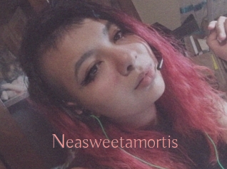 Neasweetamortis