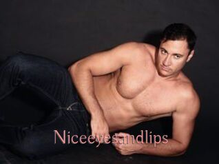 Niceeyesandlips