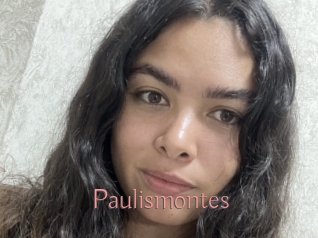 paulismontes Kostenlose Sexcams