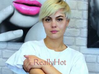 ReallyHot