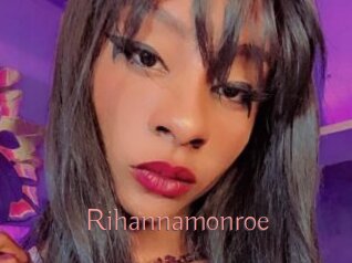 Rihannamonroe