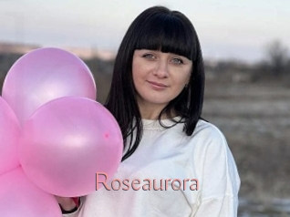 roseaurora Kostenlose Sexcams