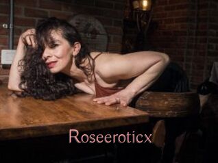Roseeroticx