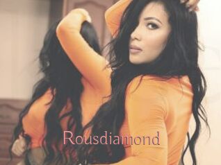 Rousdiamond