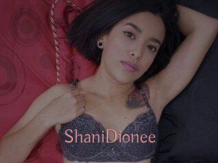 ShaniDionee
