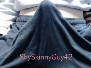 ShySkinnyGuy42