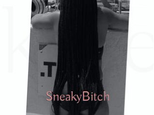 SneakyBitch