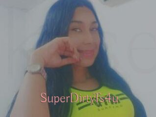 SuperDirtyTs4u