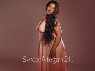 SweetMegan2U