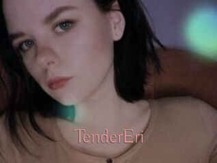 TenderEri