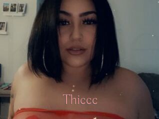 Thiccc