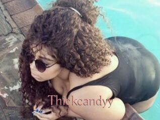 Thickcandyy
