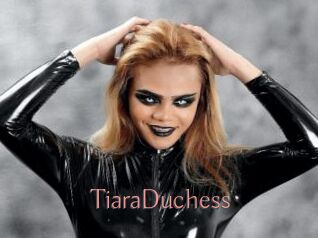 TiaraDuchess