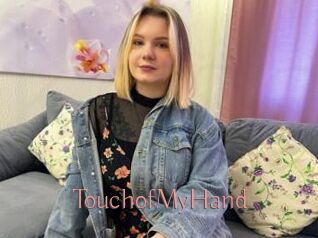 TouchofMyHand