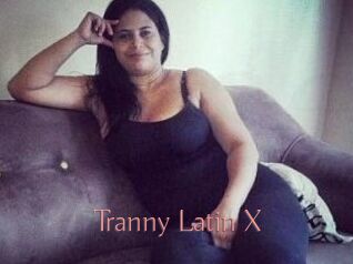 Tranny_Latin_X