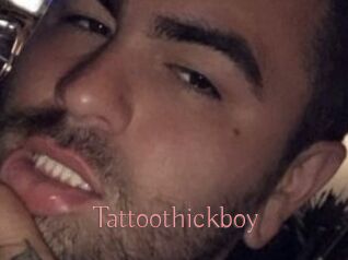Tattoothickboy