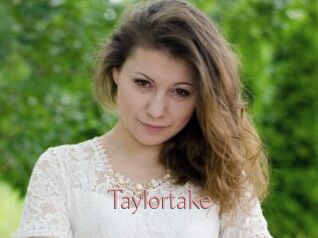 Taylortake