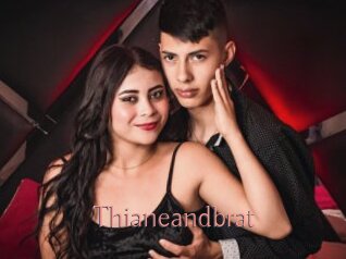 Thianeandbrat