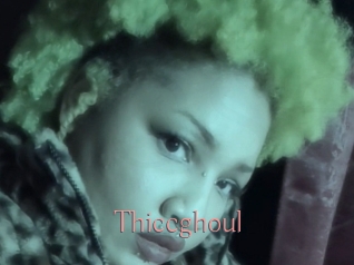 Thiccghoul
