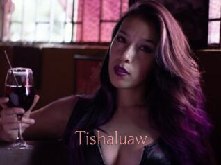 Tishaluaw