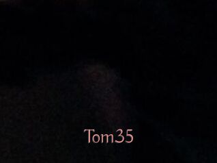 Tom35