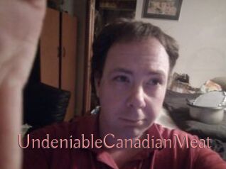 UndeniableCanadianMeat
