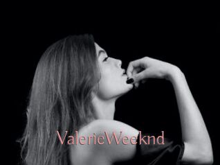 ValerieWeeknd