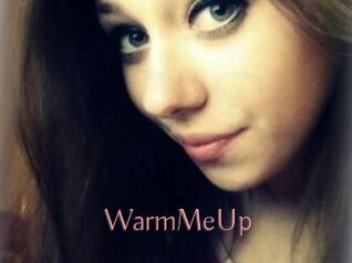 WarmMeUp