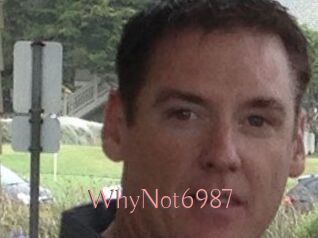 WhyNot6987