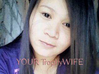 YOUR_TrophyWIFE
