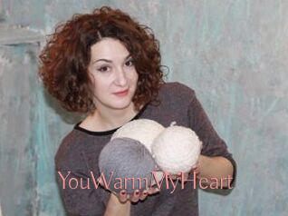 YouWarmMyHeart